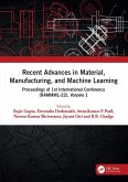 Recent Advances in Material, Manufacturing, and Machine Learning (eBook, ePUB)