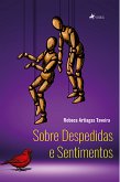 Sobre Despedidas e Sentimentos (eBook, ePUB)