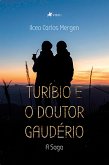 Turíbio e o Doutor Gaudério (eBook, ePUB)