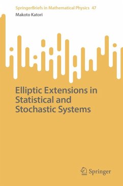 Elliptic Extensions in Statistical and Stochastic Systems (eBook, PDF) - Katori, Makoto