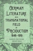 German Literature as a Transnational Field of Production, 1848-1919 (eBook, ePUB)
