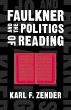 Faulkner and the Politics of Reading... - Bild 1