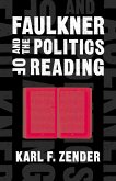Faulkner and the Politics of Reading (eBook, ePUB)