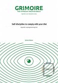 Self discipline to comply with your diet (eBook, ePUB)