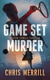 Game Set Murder - A Stan Powell Thriller (eBook, ePUB)