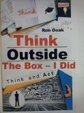 Think Outside the Box - I Did (eBook, ePUB)