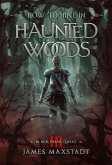 How to Hike In Haunted Woods (Black Friar Quest, #3) (eBook, ePUB)