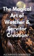 The Magical Art of Watcher & Servitor... - Bild 1