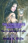 The Sorcerer's Daughter (The Chronicles of Tralia, #2) (eBook, ePUB)