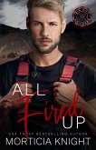 All Fired Up (Sin City Uniforms, #1) (eBook, ePUB)