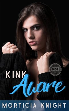 Kink Aware (Kiss of Leather, #9) (eBook, ePUB) - Knight, Morticia