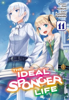 The Ideal Sponger Life: Volume 11 (Light Novel) (eBook, ePUB) - Watanabe, Tsunehiko