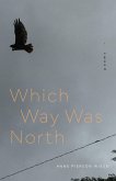 Which Way Was North (eBook, ePUB)