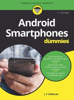 Android Smartphones für Dummies (eBook, ePUB) - Dimarzio, Jerome