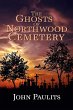 The Ghosts of Northwood Cemetery... - Bild 1