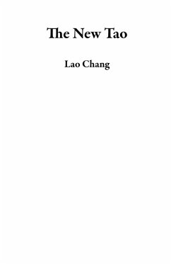 The New Tao (eBook, ePUB) - Chang, Lao