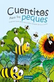 Cuentitos para tus Peques: Cuentos Ilustrados para Niños Edades de 6 a 9 Años (eBook, ePUB)
