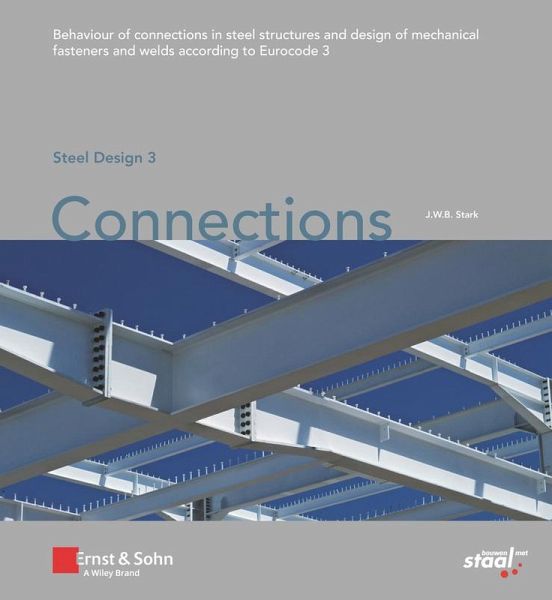 Steel Design 3 Connections (eBook, PDF) Steel Design 3 Connections (eBook, PDF)