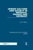 Jewish Culture and Society in Medieval France and Germany (eBook, ePUB)