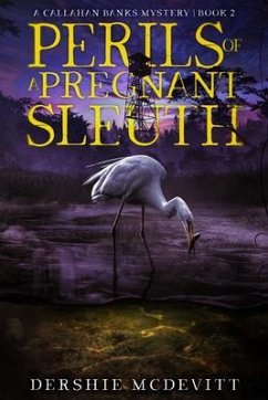Perils of a Pregnant Sleuth (eBook, ePUB) - McDevitt, Dershie