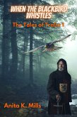 When The Blackbird Whistles (The Tales of Tralia, #1) (eBook, ePUB)