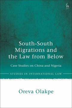 South-South Migrations and the Law from Below (eBook, PDF) - Olakpe, Oreva