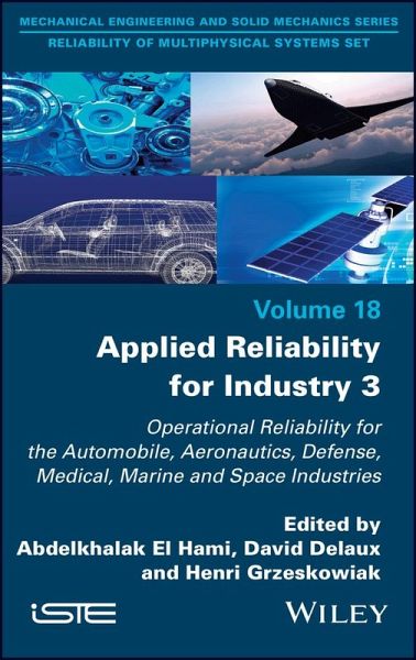 Applied Reliability for Industry 3 (eBook, PDF) Applied Reliability for Industry 3 (eBook, PDF)