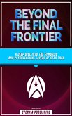 Beyond The Final Frontier (eBook, ePUB)