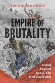 Empire of Brutality (eBook, ePUB)