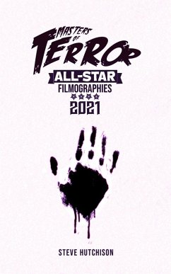 Masters of Terror All-Star Filmographies (2021) (eBook, ePUB) - Hutchison, Steve