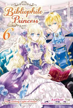 Bibliophile Princess: Volume 6 (eBook, ePUB) - Yui