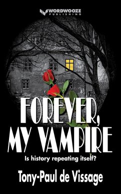 Forever, My Vampire (eBook, ePUB) - de Vissage, Tony-Paul