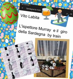 L'ispettore Murray e il giro della Sardegna by train (eBook, ePUB) - Vito, Labita