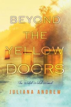 Beyond the Yellow Doors (eBook, ePUB) - Juliana Andrew