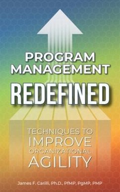 Program Management Redefined (eBook, ePUB) - Carilli, James
