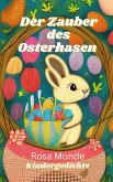 Der Zauber des Osterhasen (eBook, ePUB)