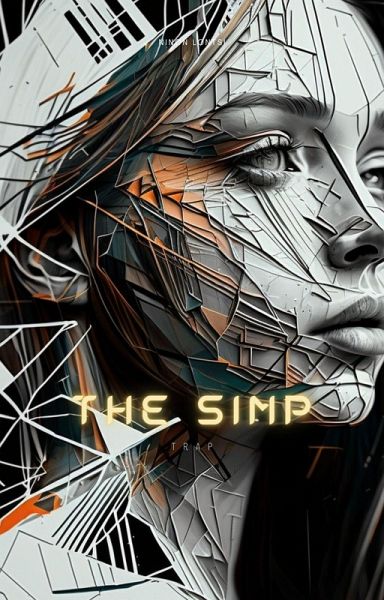 The Simp Trap (eBook, ePUB) The Simp Trap (eBook, ePUB)