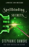 Spellbinding Secrets (Mystic Inn Mystery, #9) (eBook, ePUB)