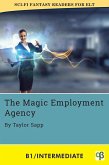 The Magic Employment Agency (Sci-Fi Fantasy Readers for ELT, #6) (eBook, ePUB)