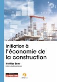 Initiation à l'économie de la construction (eBook, ePUB)