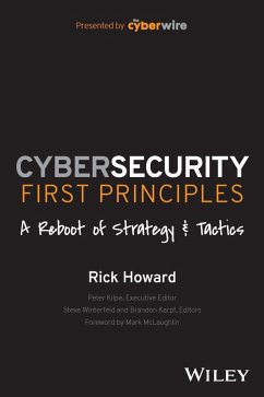 Cybersecurity First Principles (eBook, PDF) - Howard, Rick