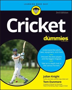 Cricket For Dummies (eBook, ePUB) - Knight, Julian; Dunmore, Tom