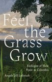Feel the Grass Grow (eBook, ePUB)