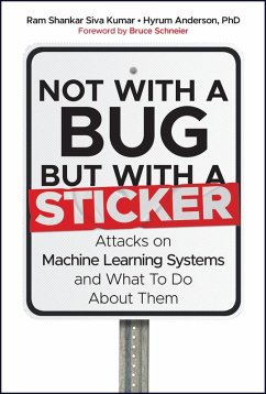 Not with a Bug, But with a Sticker (eBook, ePUB) - Siva Kumar, Ram Shankar; Anderson, Hyrum