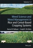 Weed Science and Weed Management in Rice and Cereal-Based Cropping Systems, 2 Volumes (eBook, ePUB)