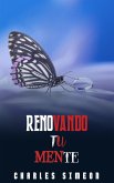 Renovando Tu Mente (eBook, ePUB) Renovando Tu Mente (eBook, ePUB)