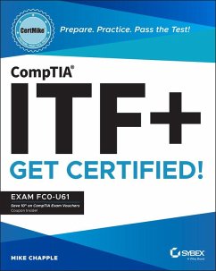 CompTIA ITF+ CertMike (eBook, ePUB) - Chapple, Mike