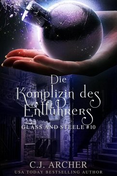 Cover Die Komplizin des Entführers: Glass and Steele (Glass and Steele Serie, #10) (eBook, ePUB)