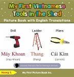 My First Vietnamese Tools in the Shed Picture Book with English Translations (Teach & Learn Basic Vietnamese words for Children, #5) (eBook, ePUB)