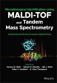Microbiological Identification using MALDI-TOF and Tandem Mass Spectrometry (eBook, ePUB)